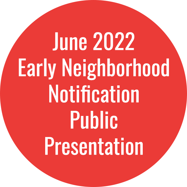 Land Development Plan -- June 2022 Early Neighborhood Notification Public Presentation