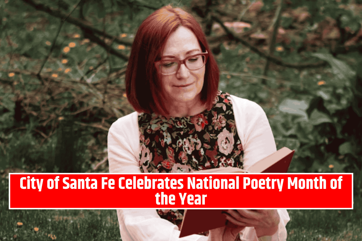 City of Santa Fe Celebrates National Poetry Month of the Year